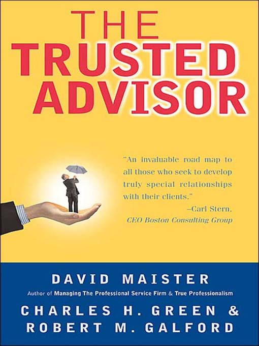 Title details for The Trusted Advisor by Robert M. Galford - Available